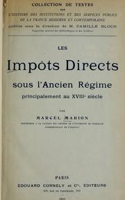 Cover of: Les impôts directs sous l'ancien régime, principalement au XVIIIe siècle by Marion, Marcel