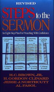 Cover of: Steps to the sermon: an eight-step plan for preaching with confidence