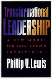 Cover of: Transformational leadership: a new model for total church involvement