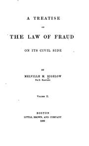 Cover of: A treatise on the law of fraud on its civil side