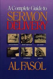 Cover of: A complete guide to sermon delivery