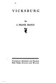 Cover of: Vicksburg by J. Frank Hanly