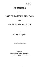 Cover of: Elements of the law of domestic relations and of employer and employed