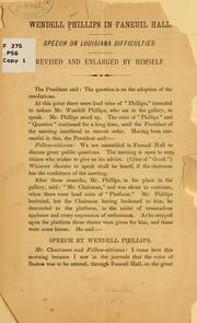 Cover of: Wendell Phillips in Faneuil Hall.: Speech on Louisiana difficulties.