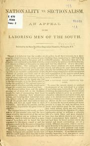 Cover of: Nationality vs. sectionalism.: An appeal to the laboring men of the South.