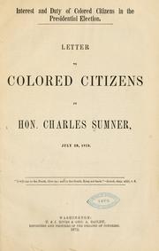 Cover of: Interest and duty of colored citizens in the presidential election.: Letter to colored citizens