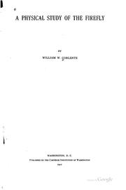 Cover of: A physical study of the firefly by William W. Coblentz