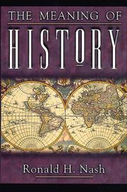 Cover of: The meaning of history by Ronald H. Nash