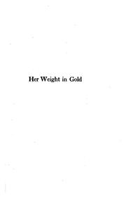 Cover of: Her weight in gold: by Geoge Barr McCutcheon ...