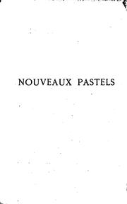 Cover of: Nouveaux pastels.: (Dix portraits d'hommes).