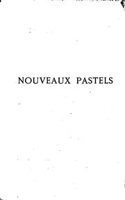 Cover of: Nouveaux pastels. by Paul Bourget