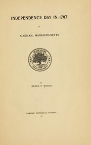 Cover of: Independence Day in 1797 in Oakham, Massachusetts by Henry Parks Wright