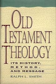 Cover of: Old Testament theology: its history, method, and message
