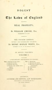 Cover of: A digest of the laws of England respecting real property by William Cruise