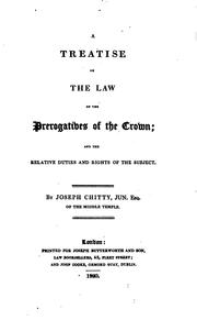 Cover of: A treatise on the law of the prerogatives of the crown by Joseph Chitty