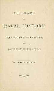 Cover of: Military and naval history of residents of Kennebunk | Walker, Andrew.