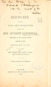 Cover of: A discourse on the life and character of the late Hon. Leverett Saltonstall by John Brazer