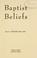 Cover of: Baptist beliefs