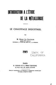 Cover of: Introduction à l'étude de la métallurgie by Henri Le Chatelier