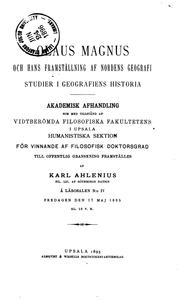 Cover of: Olaus Magnus och hans framställning af Nordens geografi; studier i geografiens historia. by Karl Jakob Mauritz Ahlenius