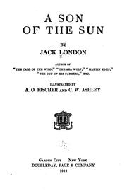 Cover of: A son of the sun. by Jack London