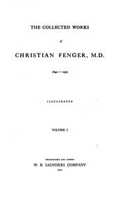Cover of: The collected works of Christian Fenger, M. D. 1840-1902. by Christian Fenger