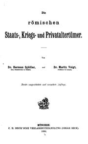 Die römischen staats-, kriegs- und privataltertümer by Herman Schiller