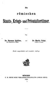 Cover of: Die römischen staats-, kriegs- und privataltertümer. by Herman Schiller