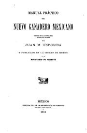 Manual práctico del nuevo ganadero mexicano by Juan M. Esponda