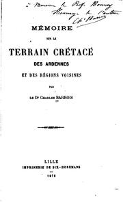 Cover of: Mémoire sur le terrain crétacé des Ardennes et des régions voisines by Charles Eugène Barrois