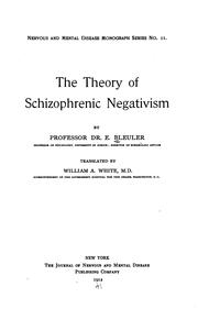 Cover of: theory of schizophrenic negativism | Eugen Bleuler