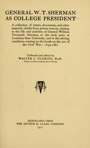 Cover of: General W.T. Sherman as college president by William T. Sherman