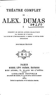 Théâtre complet de Alex. Dumas ..