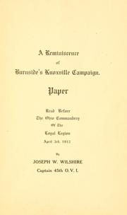 A reminiscence of Burnside's Knoxville campaign by Joseph W. Wilshire