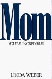 Cover of: Mom, you