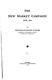 Cover of: The New Market campaign, May, 1864