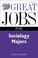 Cover of: Great Jobs for Sociology Majors, 2nd Ed.