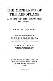 Cover of: The mechanics of the aeroplane: a study of the principles of flight