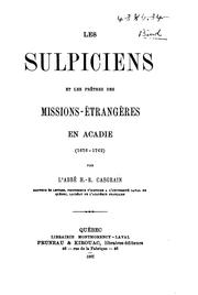 Les sulpiciens et les prêtres des Missions-étrangères en Acadie by H. R. Casgrain