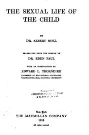 Cover of: The sexual life of the child by Albert Moll, Albert Moll