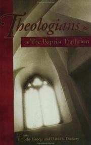 Cover of: Theologians of the Baptist tradition