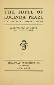 Cover of: The idyll of Lucinda Pearl: a poem