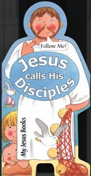 Cover of: Jesus Calls His Disciples (My Jesus Books)