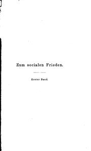 Cover of: Zum socialen frieden.: Eine darstellung der socialpolitischen erziehung des englischen volkes im neunzehnten jahrhundert.