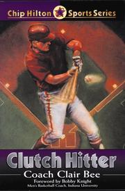 Cover of: Clutch hitter by Clair Bee