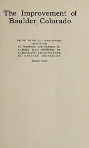 The improvement of Boulder, Colorado by Frederick Law Olmsted, Jr.