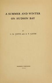 Cover of: A summer and winter on Hudson Bay