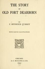 Cover of: The story of old Fort Dearborn