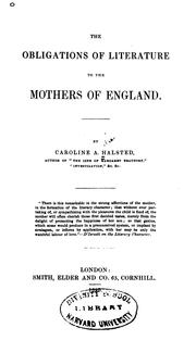 Cover of: The obligations of literature to the mothers of England.