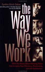 The Way We Work by Cynthia Ulrich Tobias